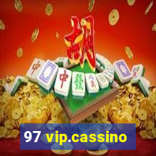 97 vip.cassino